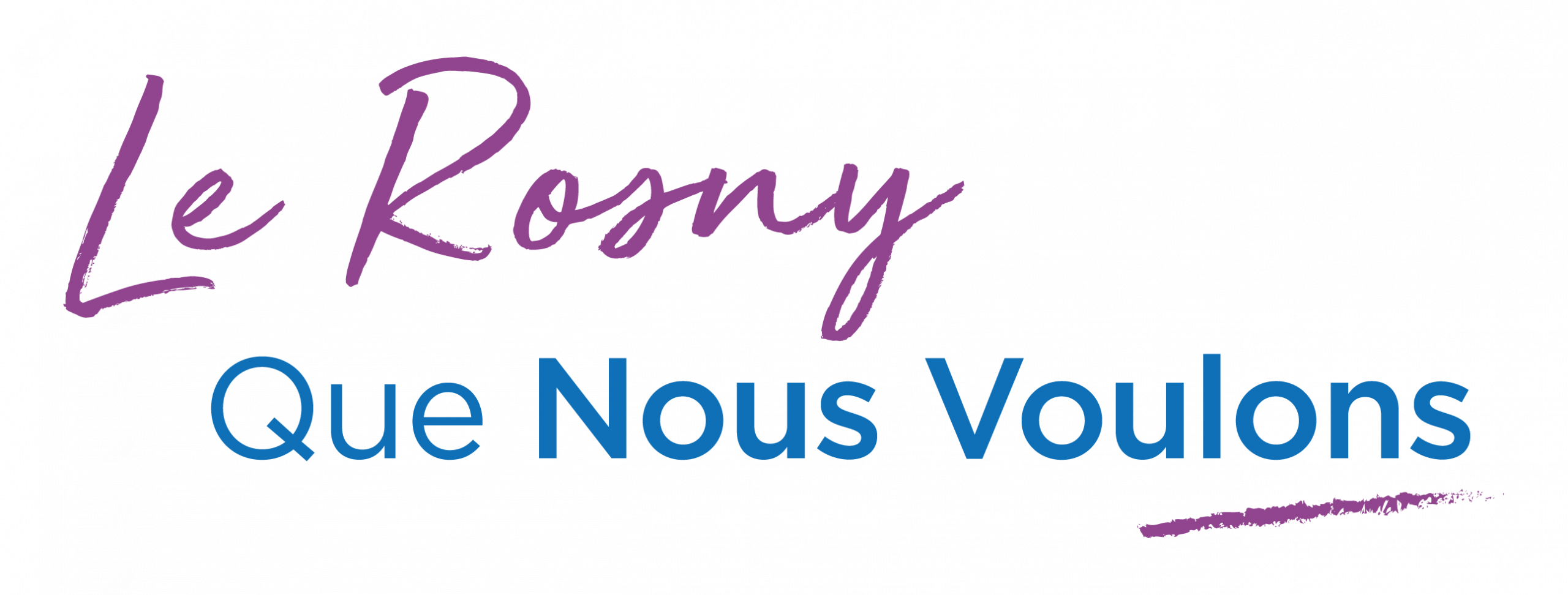 Le Rosny Que Nous Voulons